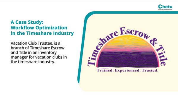 WORKFLOW OPTIMIZATION IN THE TIMESHARE INDUSTRY